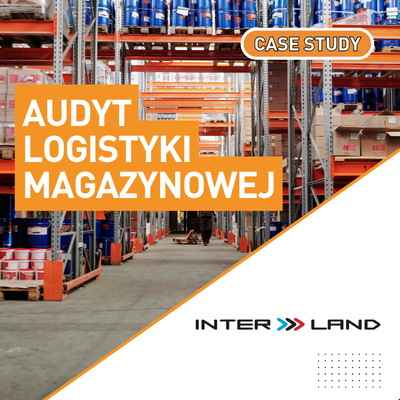 Case study projektu logistycznego dla firmy Inter-Land